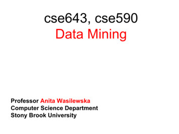 Cse643, Cse590 Data Mining - Stony Brook University