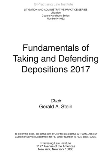 Fundamentals Of Taking And Defending Depositions 2017