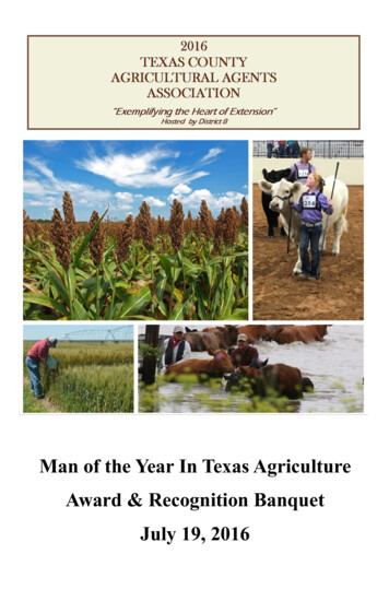 Man Of The Year In Texas Agriculture Award & Recognition Banquet July .