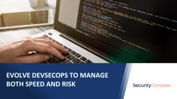 Evolve Devsecops To Manage Both Speed And Risk
