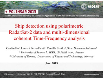 Ship Detection Using Polarimetric RadarSat-2 Data And Multi-dimensional .