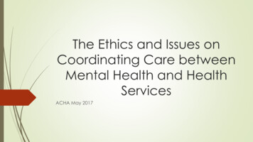 The Ethics And Issues On Coordination Care Between Mental Health . - ACHA