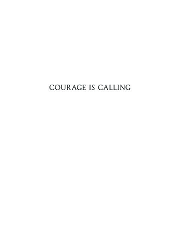 COURAGE IS CALLING - Profile Books