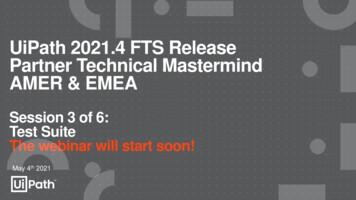 UiPath 2021.4 FTS Release Partner Technical Mastermind AMER & EMEA