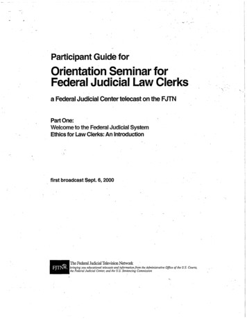 Participant Guide For Orientation Seminar For Federal Judicial Law Clerks