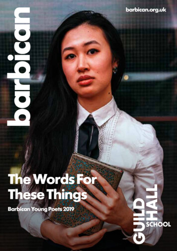 The Words For These Things - Barbican