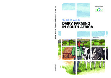 The Milk SA Guide To DAIRY FARMING IN SOUTH AFRICA