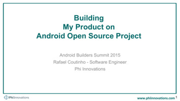 Building My Product On Android Open Source Project Phi Innovations .