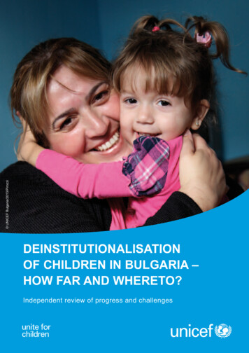 Deinstitutionalisation Of Children In Bulgaria - How Far And Whereto?