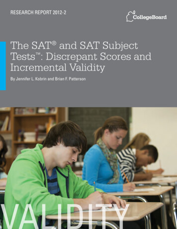 The SAT And SAT Subject Tests: Discrepant Scores And Incremental . - ERIC