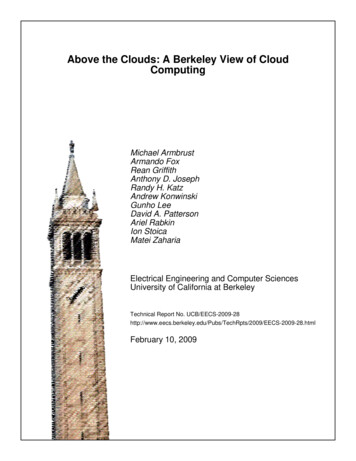 Above The Clouds: A Berkeley View Of Cloud Computing