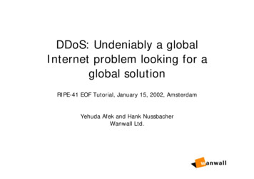 DDoS: Undeniably A Global Internet Problem Looking For A . - RIPE 84