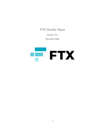 FTX Monthly Digest