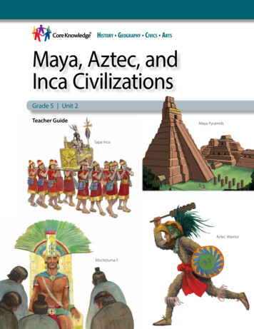 GeoGrapHy CiviCs Arts Maya, Aztec, And Inca . - Core Knowledge
