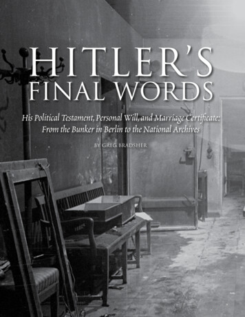 Hitler's Final Words, His Political Testament, Personal Will, And .