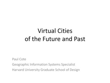 Virtual Cities Of The Future And Past - MIT Libraries