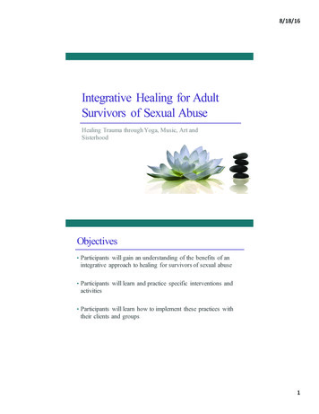 Integrative Healing For Adult Survivors Of Sexual Abuse NSAC 2016