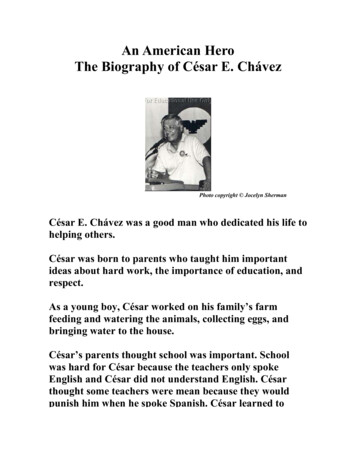 Biography Of César E. Chávez - California