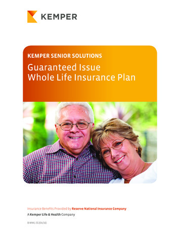KEMPER SENIOR SOLUTIONS Guaranteed Issue Whole Life Insurance Plan