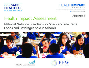 National Nutrition Standards For Snack And A La Carte Foods And .