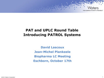 PAT And UPLC Round Table Introducing PATROL Systems