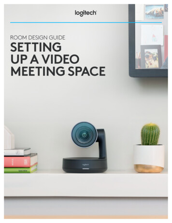 ROOM DESIGN GUIDE SETTING UP A VIDEO MEETING SPACE - Logitech