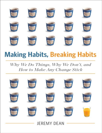 Making Good Habits, Breaking Bad Habits: 14 New Behaviors That Will .