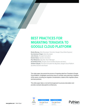 BEST PRACTICES FOR MIGRATING TERADATA TO GOOGLE CLOUD . - Pythian Group