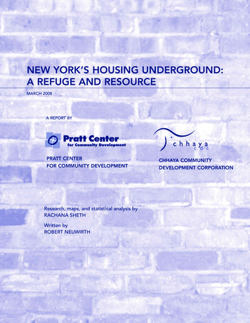 NEW YORK'S HOUSING UNDERGROUND: A REFUGE AND RESOURCE - Chhaya