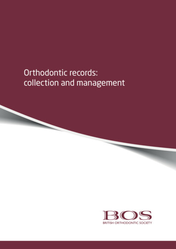 Orthodontic Records Collection And Management Final