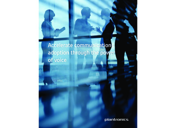 Accelerate Communications Adoption Through The Power Of Voice