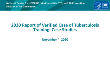 2020 Report Of Verified Case Of Tuberculosis Training: Case Studies