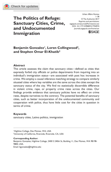 The Politics Of Refuge: Sanctuary Cities, Crime, And Undocumented .