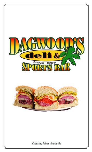 Catering Menu Available - DAGWOODS DELI