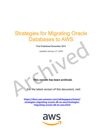 ARCHIVED: Strategies For Migrating Oracle Databases To AWS
