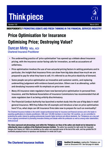 Price Optimisation For Insurance Optimising Price; Destroying Value?