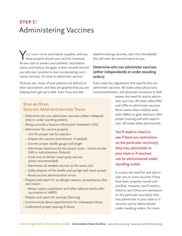 Step V Administering Vaccines - Immunize 