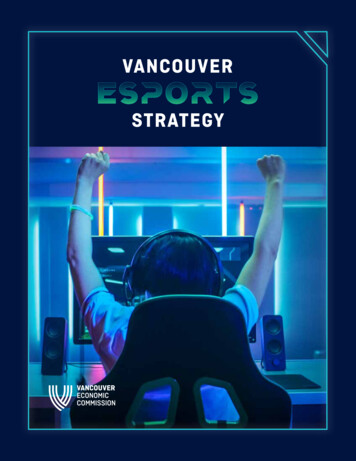 Vancouver Esports Strategy - Vancouver Economic Commission