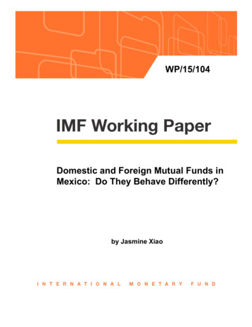 Domestic And Foreign Mutual Funds In Mexico: Do They Behave Differently .