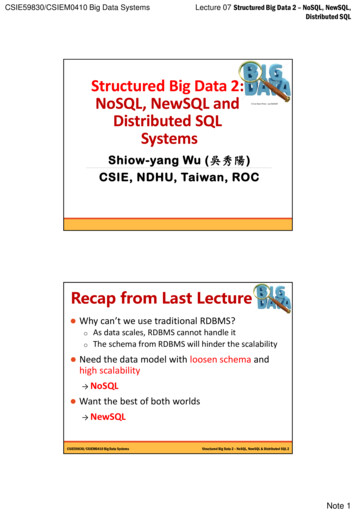 Structured Big Data 2: NoSQL, NewSQL And Distributed SQL Systems