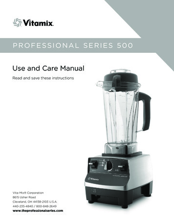 Professional Series 500 Use And Care Manual - OneCall