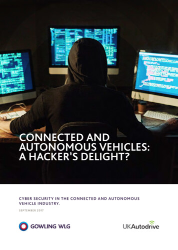 Connected And Autonomous Vehicles: A Hacker's Delight?