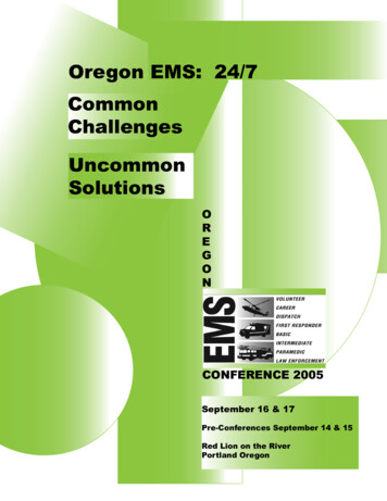 Oregon EMS: 24/7 Common Challenges Uncommon Solutions