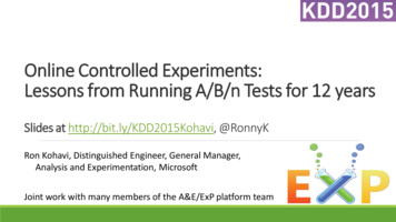 Online Controlled Experiments: Lessons From Running A/B/n Tests For 12 .