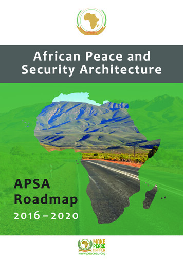 African Peace And Security Architecture. APSA Roadmap 2016 - 2020