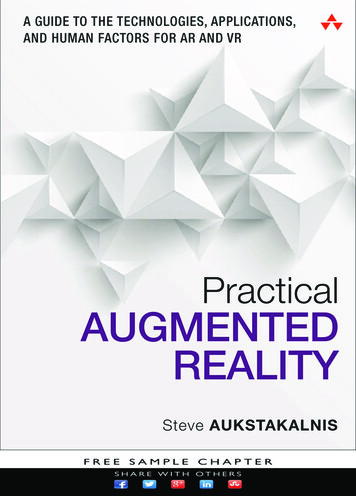 Practical Augmented Reality: A Guide To The Technologies, Applications .