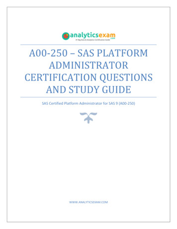 A00-250 - SAS Platform Administrator Certification . - AnalyticsExam