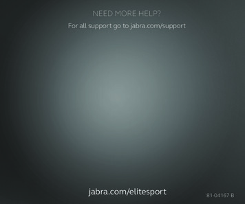 NEED MORE HELP? Jabra For All Support Go To Jabra /support Elite Sport