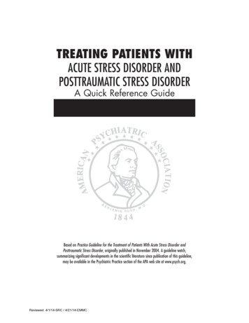 Treating Patients With Acute Stress Disorder And Posttraumatic Stress .