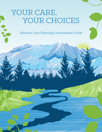 YOUR CARE, YOUR CHOICES - Alaska Native Tribal Health Consortium